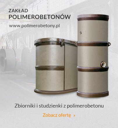 Zakład polimerobetonów - zobacz ofertę